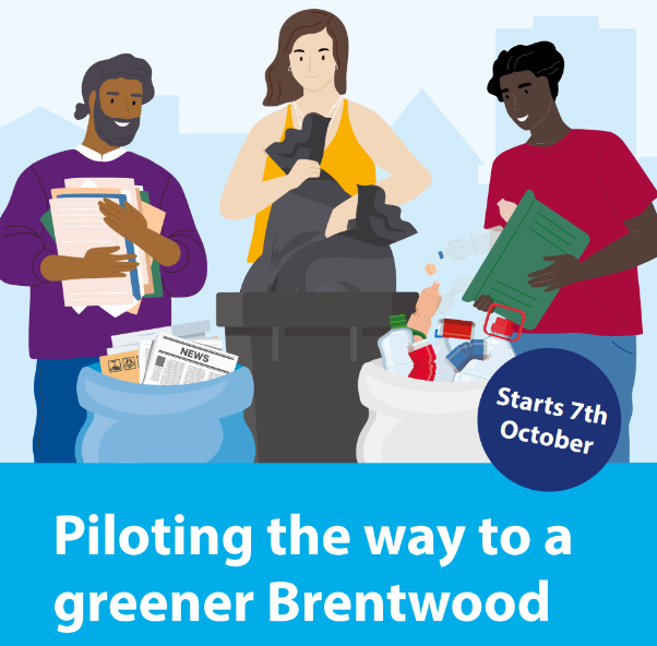 drawn picture of people putting rubbish in bins that says underneath 'piloting the way to a greener Brentwood. Starts 7th October.'